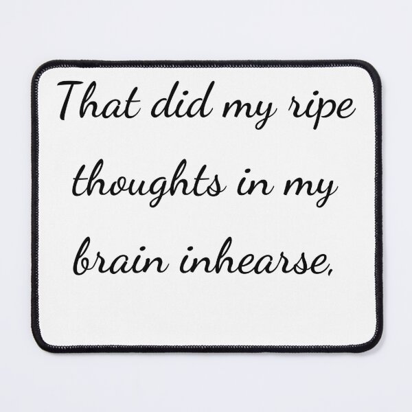 Item preview, “That did my ripe thoughts in my brain inhearse,” - handwriting black designed and sold by ariksworld.