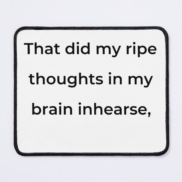 Item preview, “That did my ripe thoughts in my brain inhearse,” - print black designed and sold by ariksworld.