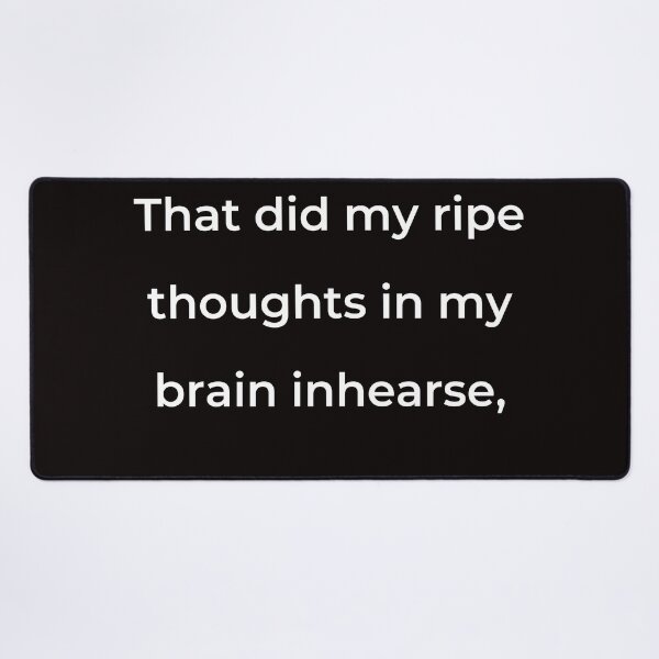 Item preview, “That did my ripe thoughts in my brain inhearse,” - print white designed and sold by ariksworld.
