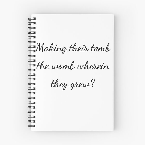Item preview, “Making their tomb the womb wherein they grew?” - handwriting black designed and sold by ariksworld.