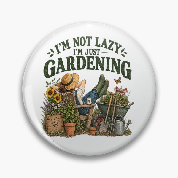 Item preview, I’m Not Lazy, I’m Just Gardening – Funny Gardener Vintage Design designed and sold by KhadijaArt ⭐⭐⭐⭐⭐.