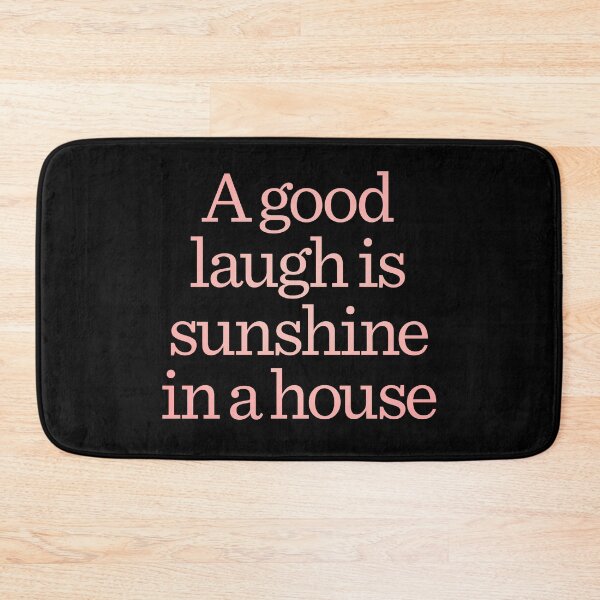 Item preview, A good laugh is sunshine in a house. v.3 designed and sold by x1brett.
