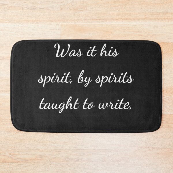 Item preview, “Was it his spirit, by spirits taught to write,” - handwriting white designed and sold by ariksworld.