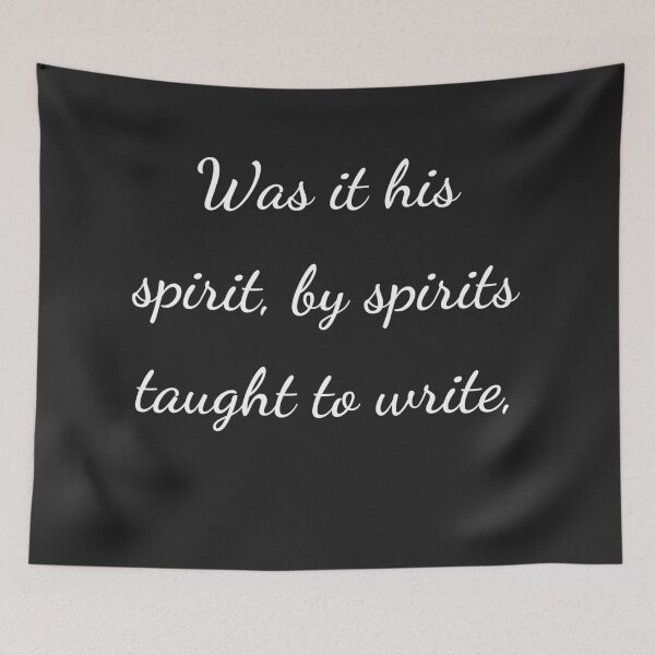 Item preview, “Was it his spirit, by spirits taught to write,” - handwriting white designed and sold by ariksworld.