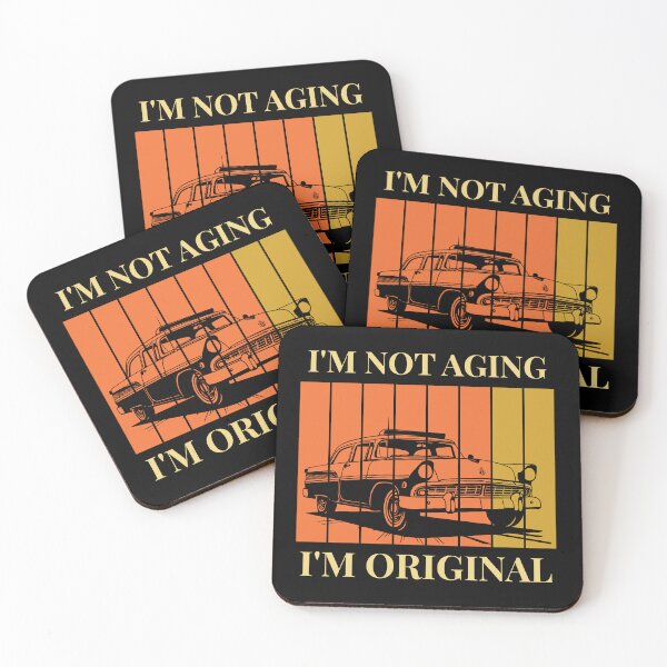 Item preview, I’m Not Aging, I’m Original – Vintage Classic Car Retro Design designed and sold by Toufittery.