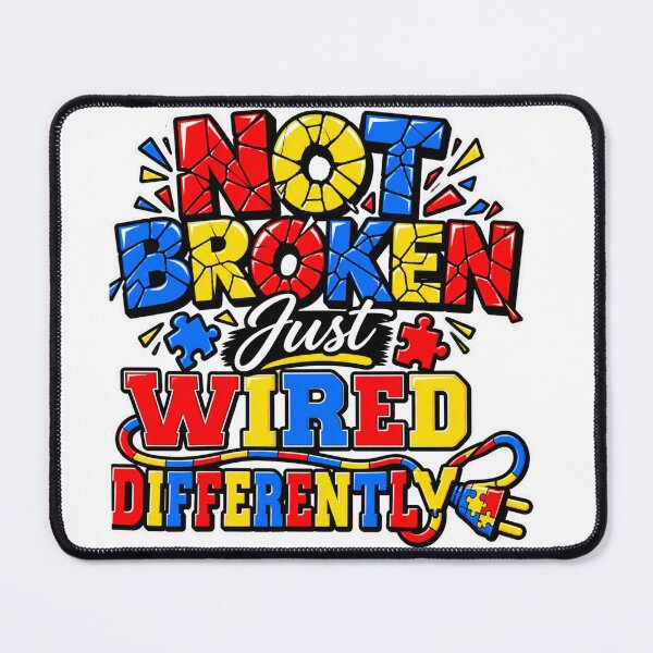 Item preview, Not Broken Just Wired Differently | Individuality Design designed and sold by Divine Boutique.