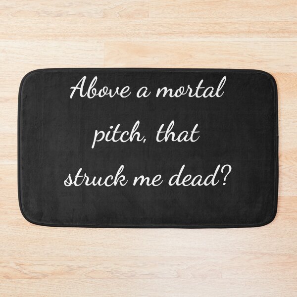 Item preview, “Above a mortal pitch, that struck me dead?” - handwriting white designed and sold by ariksworld.