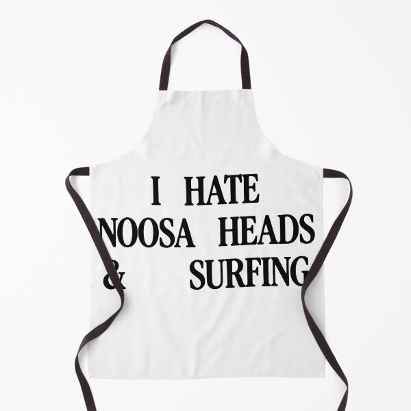 Item preview, I Hate Noosa Heads & Surfing designed and sold by ah-sha.