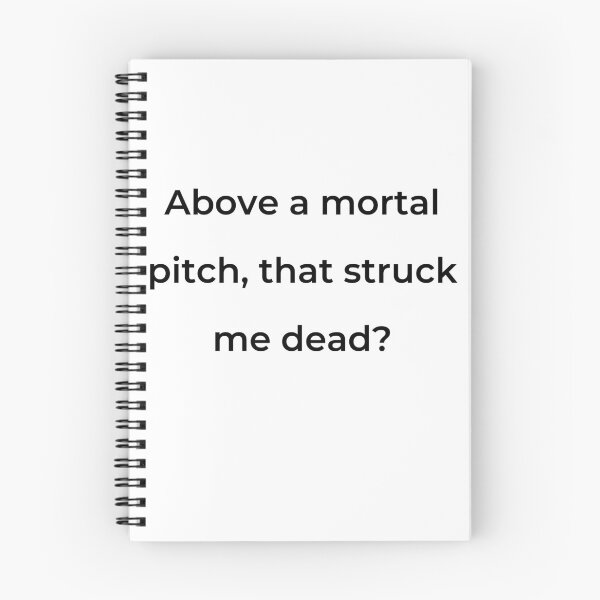 Item preview, “Above a mortal pitch, that struck me dead?” - print black designed and sold by ariksworld.