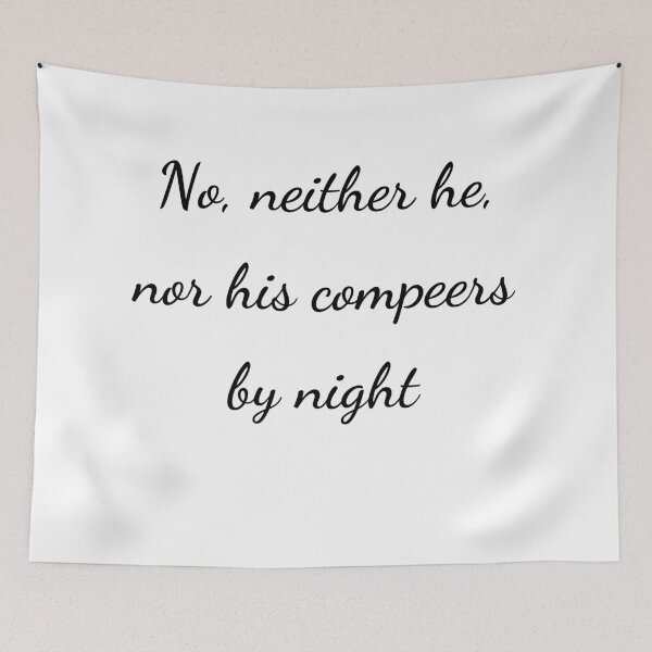 Item preview, “No, neither he, nor his compeers by night” - handwriting black designed and sold by ariksworld.