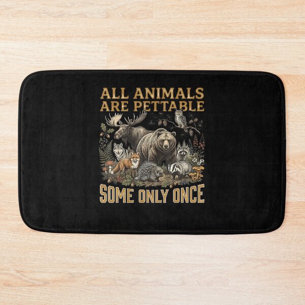 Item preview, All Animals Are Pettable Some Only Once designed and sold by Fereskabilon.
