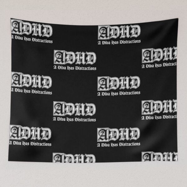 Item preview, ADHD A Diva Has Distractions Funny Gothic Typography designed and sold by OddPopARt.