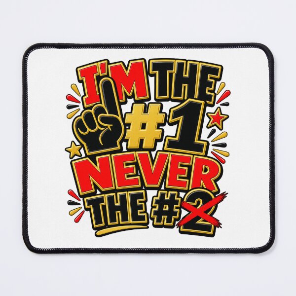 Item preview, I'm The #1 Never The #2 | Funny Confidence Design    designed and sold by Divine Boutique.