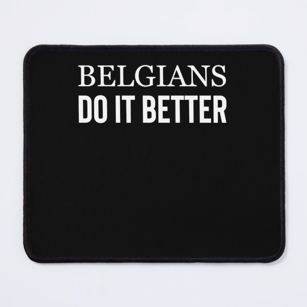 Item preview, Belgians Do It Better designed and sold by PearsonKim.