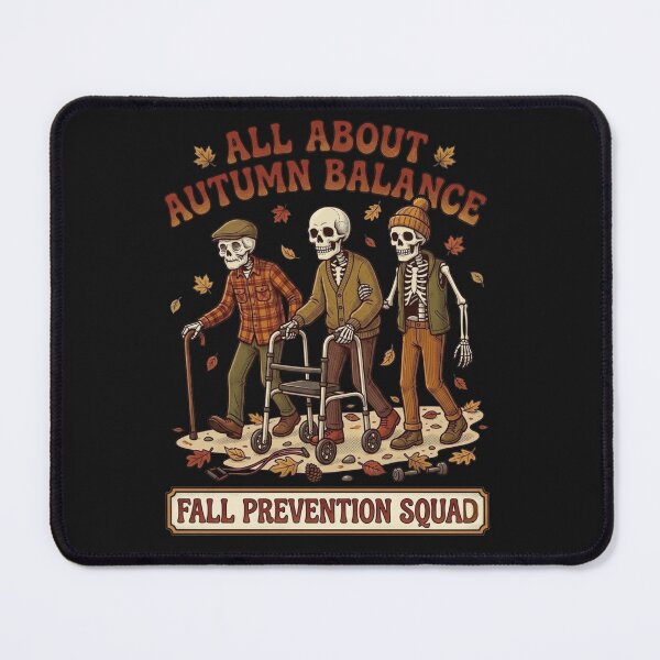 Item preview, Fall Prevention Squad - Autumn Balance PT Skeleton Humor designed and sold by designwiss.