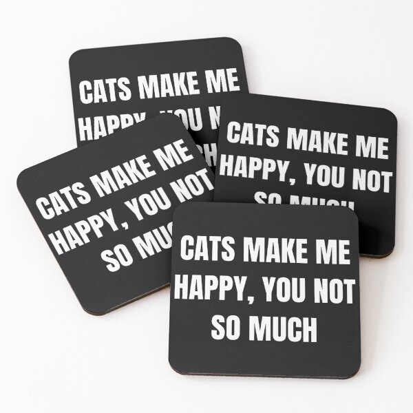 Item preview, Cats Make Me Happy You Not So Much Statement designed and sold by GiaoCalonas.
