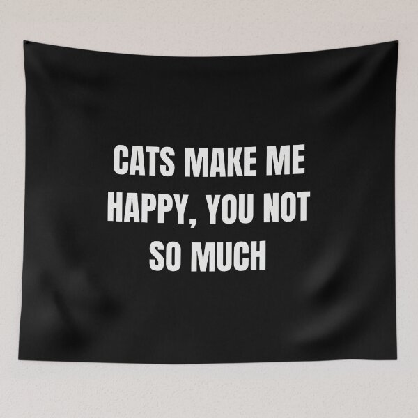 Item preview, Cats Make Me Happy You Not So Much Statement designed and sold by GiaoCalonas.