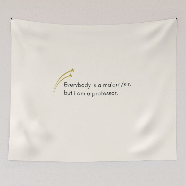 Item preview, Funny Professor Quote Academic Humor Typography Art designed and sold by HBBS DESIGNS.