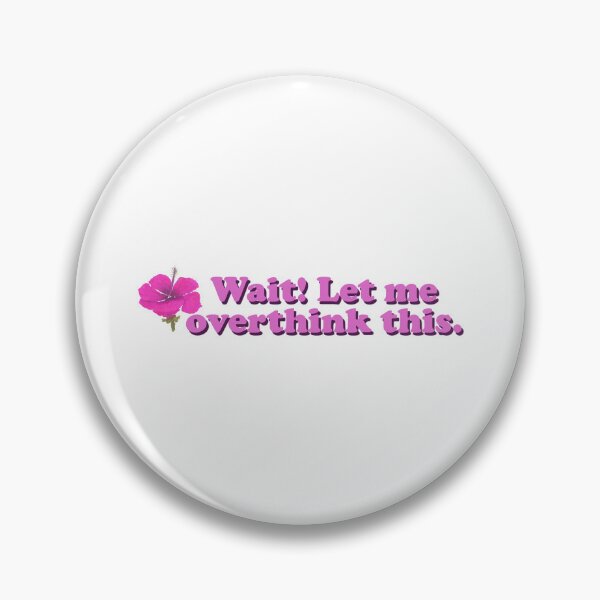 Item preview, Hot Pink Hibiscus wait let me overthink this designed and sold by Anne Londez Studio.