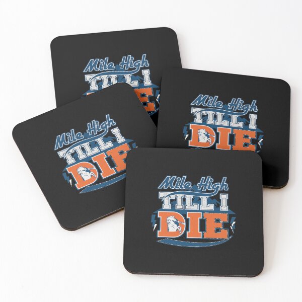 Item preview, Mile High Till I Die Denver Football Bucking Bronco Mountain designed and sold by Dravienart.
