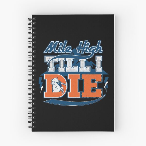 Item preview, Mile High Till I Die Denver Football Bucking Bronco Mountain designed and sold by Dravienart.