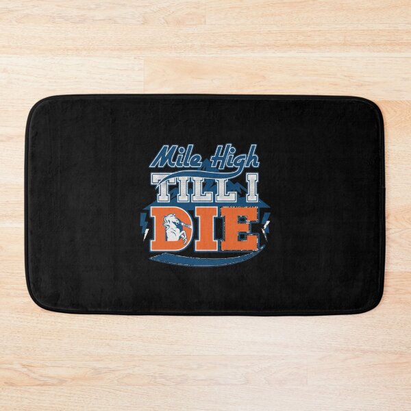 Item preview, Mile High Till I Die Denver Football Bucking Bronco Mountain designed and sold by Dravienart.