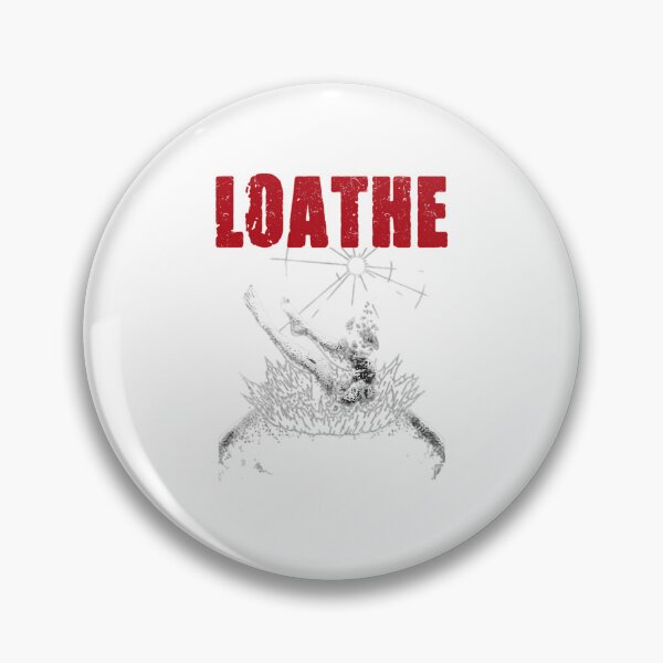 Item preview, Loathe designed and sold by gardnertucker.
