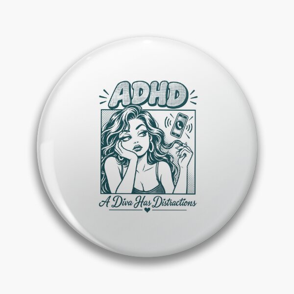 Item preview, ADHD A Diva Has Distractions Funny ADHD Diva Humor designed and sold by OddPopARt.