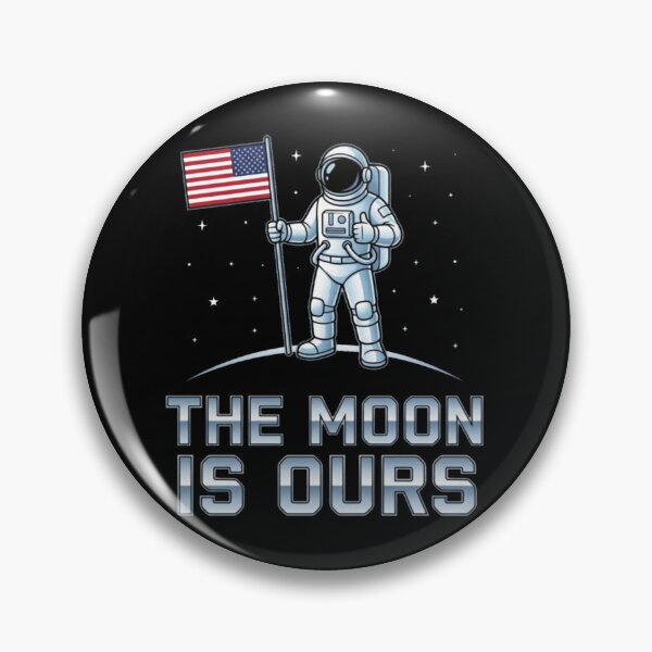 Item preview, The Moon is Ours American, Astronaut, Space, USA Flag, Vintage Moon, Moon Landing designed and sold by MilanHardy.