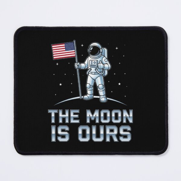 Item preview, The Moon is Ours American, Astronaut, Space, USA Flag, Vintage Moon, Moon Landing designed and sold by MilanHardy.