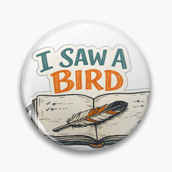 Item preview, I Saw A Bird Funny Birdwatching Birder Gift Shirt designed and sold by Naviora.