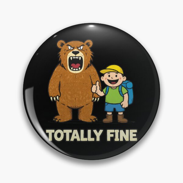 Item preview, Totally Fine - Brave Boy and Grumpy Grizzly Bear designed and sold by LOL-N-LIFESTYLE.