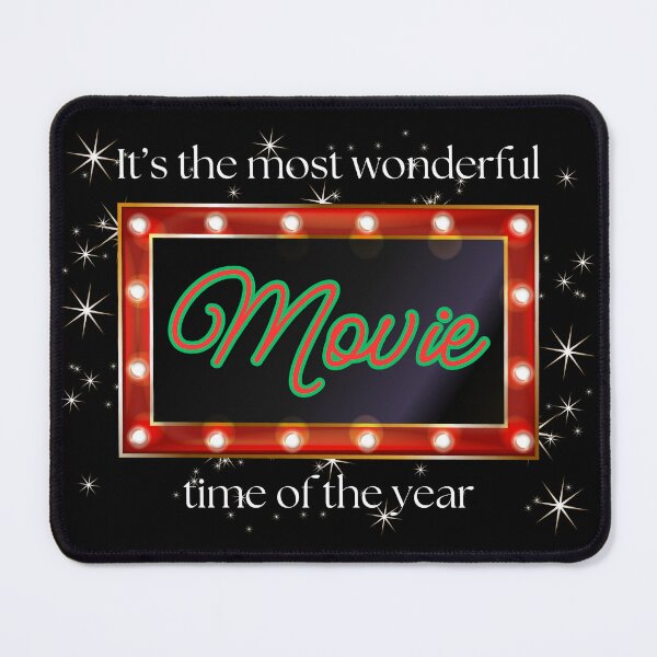 Item preview, It’s the Most Wonderful Christmas Movie Time of Year – Holiday Design for Movie Lovers | Light Ink Edition designed and sold by SunandShade.