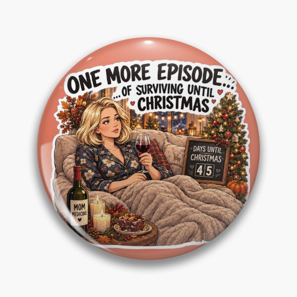 Item preview, One More Episode Surviving Until Christmas Mom Design | Elite Mom Club Wine Night designed and sold by DailyStruggleCo.