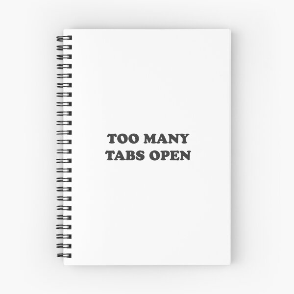 Item preview, Too many tabs open - For busy moms! designed and sold by GoMyms.
