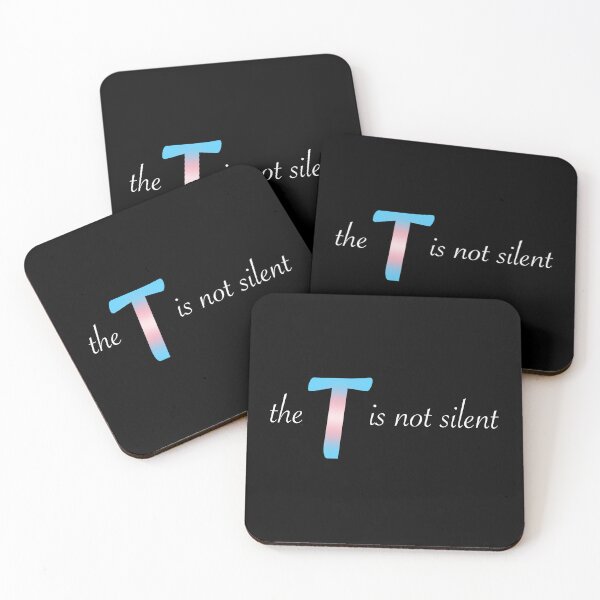 Item preview, the T is not silent trans designed and sold by DeltaQuadrant.