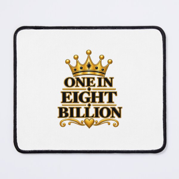 Item preview, One In Eight Billion Quote designed and sold by SheCrowned.