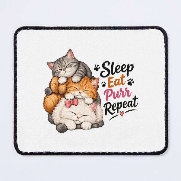 Item preview, Sleep Eat Purr Repeat Cute Kittens Stack designed and sold by GiaoCalonas.