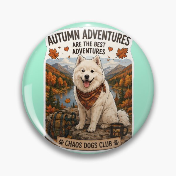 Item preview, Autumn Adventures Are the Best Adventures Samoyed Design | Chaos Dogs Club designed and sold by DailyStruggleCo.
