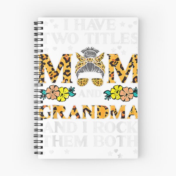 Item preview, I Have Two Titles Mom And Grandma Rock Them Both Mothers Day designed and sold by Stungmans.