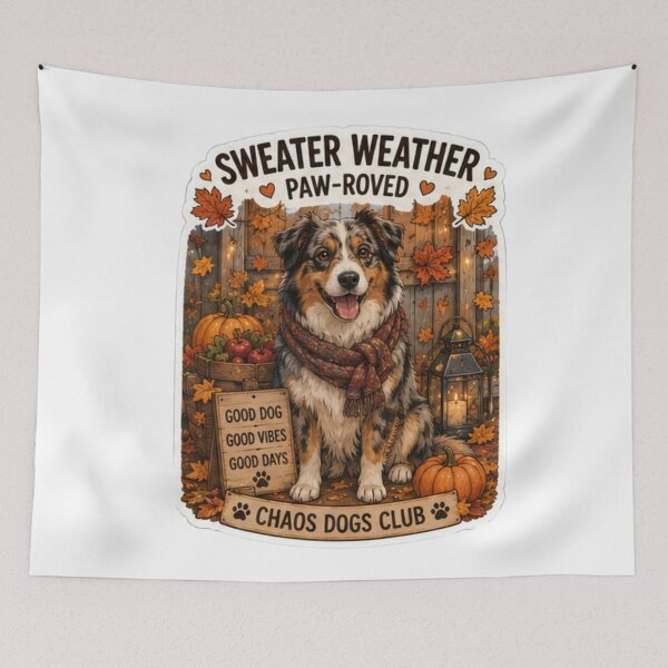 Item preview, Sweater Weather Paw-Roved Australian Shepherd Design | Chaos Dogs Club Autumn designed and sold by DailyStruggleCo.
