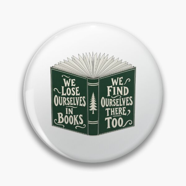 Item preview, We Lose Ourselves in Books, We Find Ourselves There Too designed and sold by bobcatmarty.