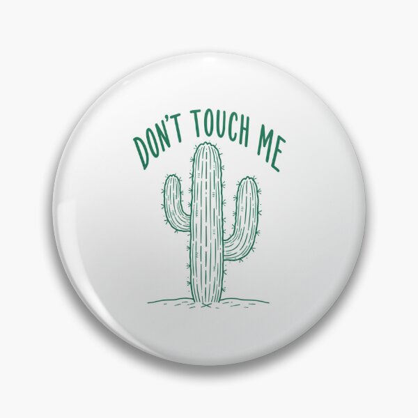Item preview, Don't Touch Me Cactus designed and sold by bobcatmarty.