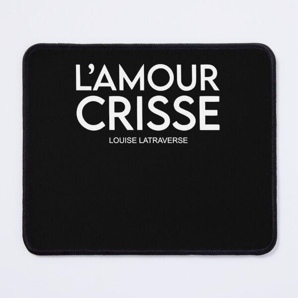 Item preview, Best Seller L'Amp Amour Crisse Louise Latraverse Merchandise Essential T Shi designed and sold by BeasleyMontg.
