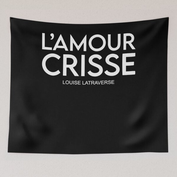Item preview, Best Seller L'Amp Amour Crisse Louise Latraverse Merchandise Essential T Shi designed and sold by BeasleyMontg.