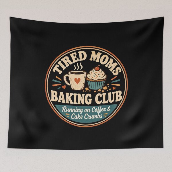 Item preview, Tired Moms Baking Club Running on Coffee and Cake Crumbs designed and sold by DemureArtsy.