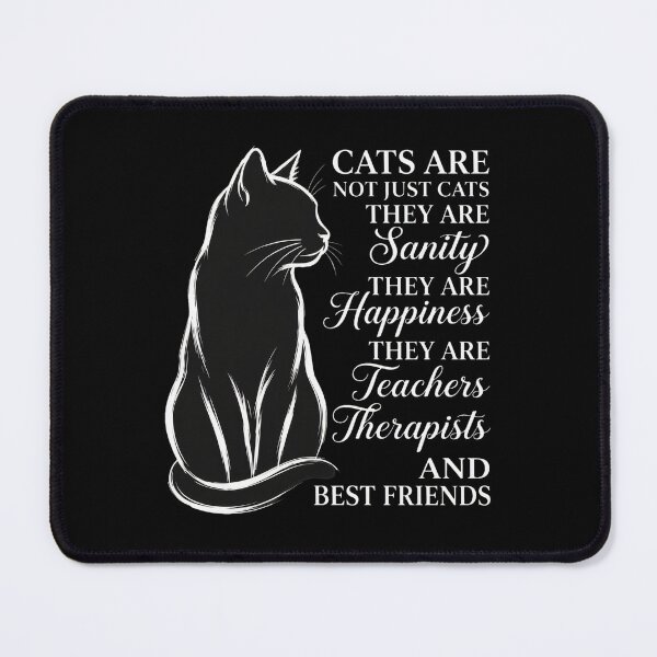 Item preview, Cats Are Not Just Cats They Are Sanity Happiness Therapists Friends designed and sold by GiaoCalonas.