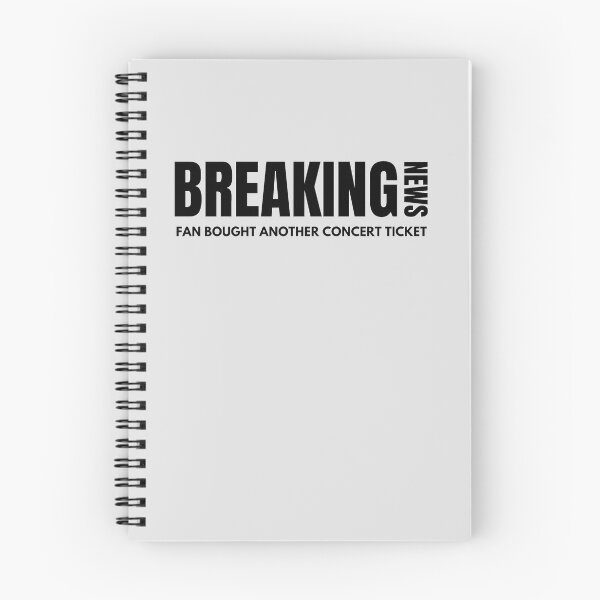 Item preview, Fan Bought Another Concert Ticket… Again - Breaking News - Music Fan Humor designed and sold by SaintsAvenue.