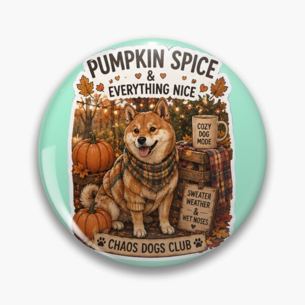 Item preview, Pumpkin Spice and Everything Nice Shiba Inu Design | Chaos Dogs Club Autumn designed and sold by DailyStruggleCo.