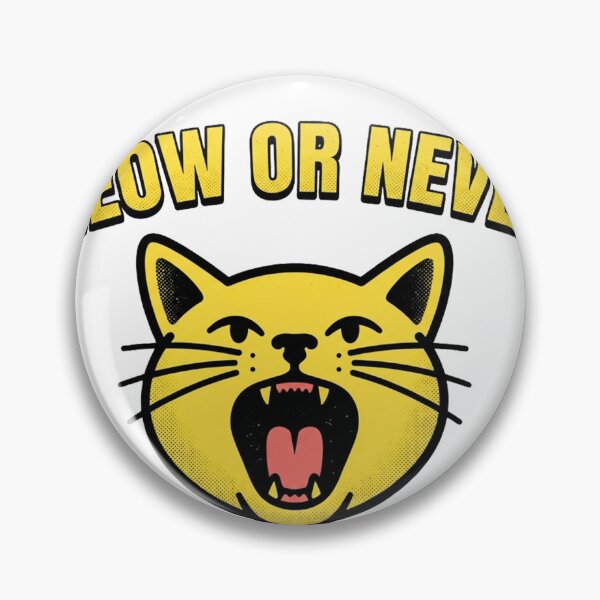 Item preview, Meow or Never – Playful Cat Pun Typography Design designed and sold by RokomariFabric.
